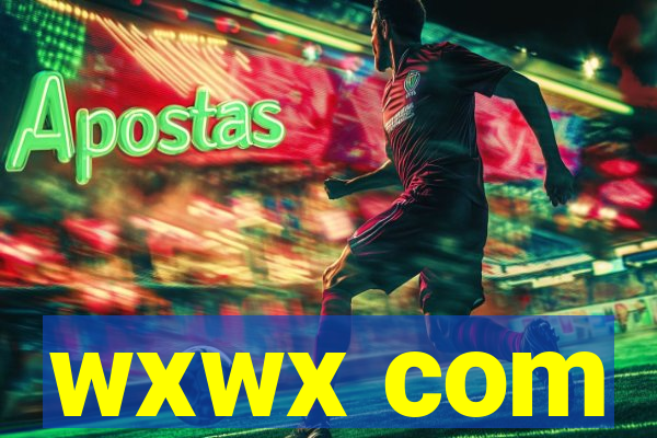 wxwx com